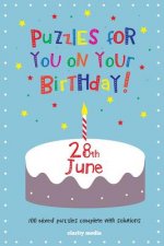 Puzzles for you on your Birthday - 28th June