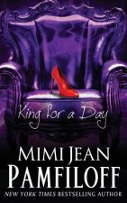 King for a Day: Book 2, The King Trilogy