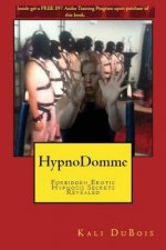 Hypndomme: Forbidden Erotic Hypnosis Secrets Revealed