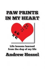 Paw Prints in My Heart: Paw Prints in My Heart