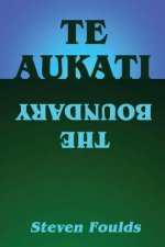 Te Aukati: The Boundary