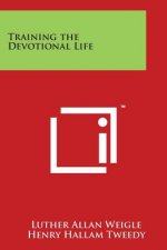 Training the Devotional Life