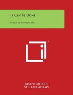 It Can Be Done: Poems of Inspiration