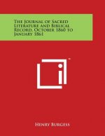 The Journal of Sacred Literature and Biblical Record, October 1860 to January 1861