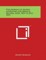 The Journal of Sacred Literature and Biblical Record, April 1855 to July 1855