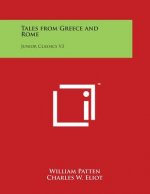 Tales from Greece and Rome: Junior Classics V3