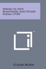 Spring in New Hampshire and Other Poems (1920)