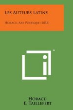 Les Auteurs Latins: Horace, Art Poetique (1858)