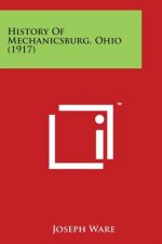History of Mechanicsburg, Ohio (1917)
