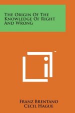 The Origin of the Knowledge of Right and Wrong