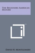 The Beginners American History