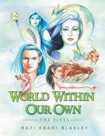 World Within Our Own