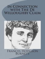 In Connection with The De Willoughby Claim