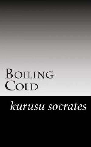 Boiling Cold