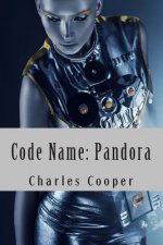 Code Name: Pandora: Conspiracy, Domination, Hope