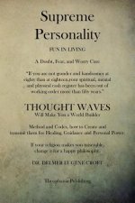 Supreme Personality: Fun in Living