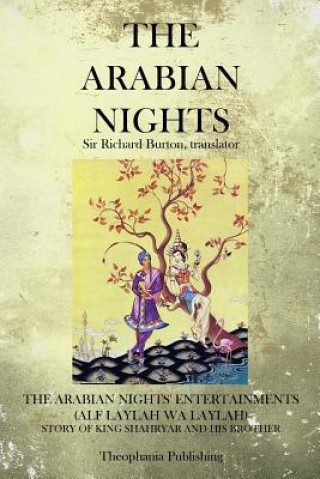 The Arabian Nights: Story of King Shahryar and His Brother