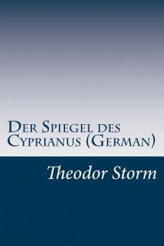 Der Spiegel des Cyprianus (German)