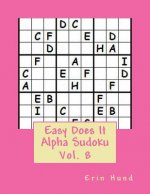 Easy Does It Alpha Sudoku Vol. 8