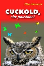 Cuckold, che passione!