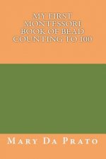 My First Montessori Book of Bead Counting to 100