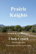 Prairie Knights: western and cowboy poetry
