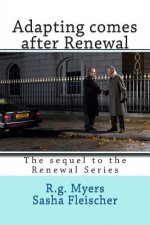 Adapting comes after Renewal: The sequel to the Renewal Series