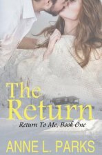 The Return