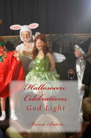Halloween Celebrations: God Light