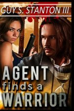 Agent finds a Warrior