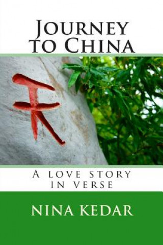 Journey to China: An anthology of love poems