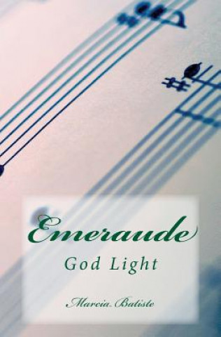 Emeraude: God Light