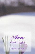 Ava: God Light