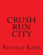 Crush Run City