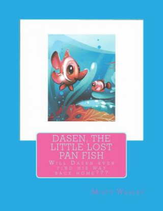 Dasen, the LIttle Lost Pan Fish