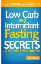 Low Carb and Intermittent Fasting Secrets You Wish You Knew