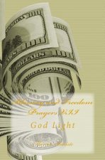 Blessing and Freedom Prayers VII: God Light