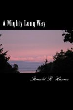 A Mighty Long Way