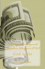 Money Blessing and Freedom Prayers XVI: God Light