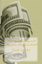 Money Blessing and Freedom Prayers XXI: God Light