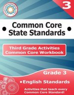Third Grade Common Core Workbook: English Activities