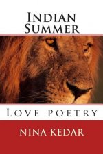 Indian Summer: A collection of love poetry