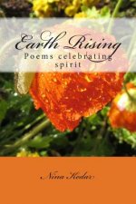 Earth Rising: Poems celebrating spirit