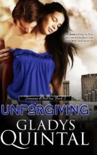 Unforgiving: Novella 2 in the Someone To Love Me trilogy