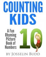 Counting Kids: A Fun Rhyming Picture Book of Numbers