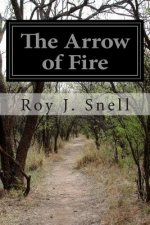 The Arrow of Fire