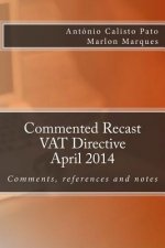 Commented Recast VAT Directive: A pragmatic view on European Value Added Tax