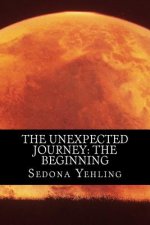 The Unexpected Journey: The Beginning