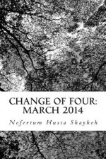 Change of Four: March 2014