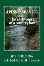 A Penny and an Egg: The early years of a country boy